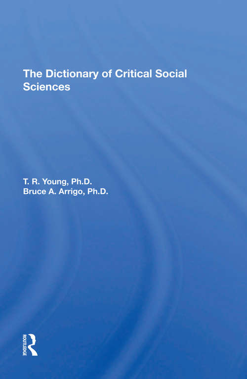 Book cover of The Dictionary Of Critical Social Sciences