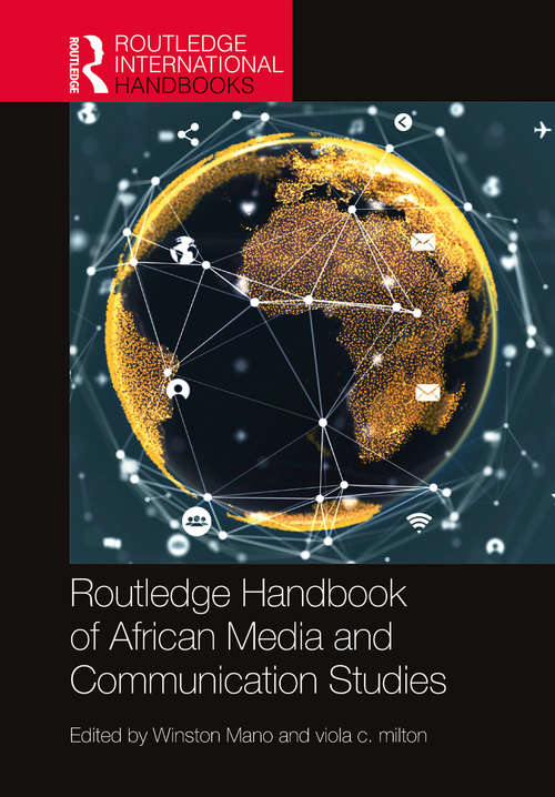 Book cover of Routledge Handbook of African Media and Communication Studies