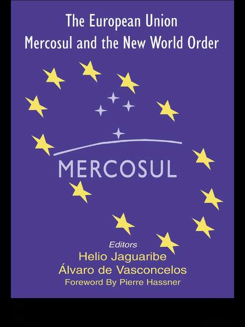 Book cover of The European Union, Mercosul and the New World Order