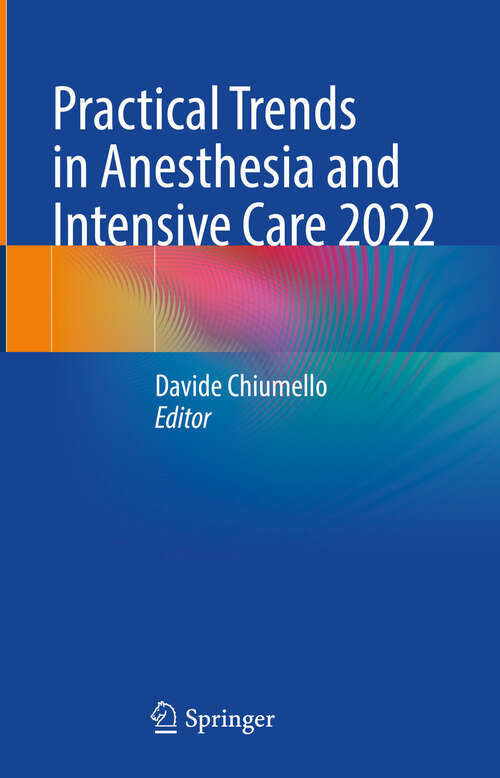 Book cover of Practical Trends in Anesthesia and Intensive Care 2022 (2024)