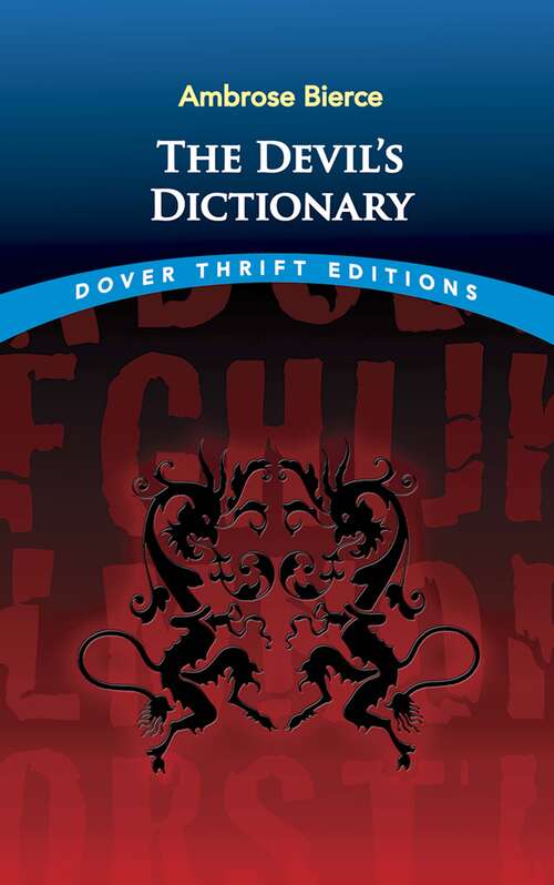 Book cover of The Devil's Dictionary: Satirical Dictionary (Dover Thrift Editions #0)