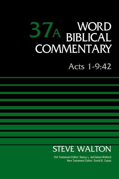 Book cover of Acts 1-9:42, Volume 37A (Word Biblical Commentary)