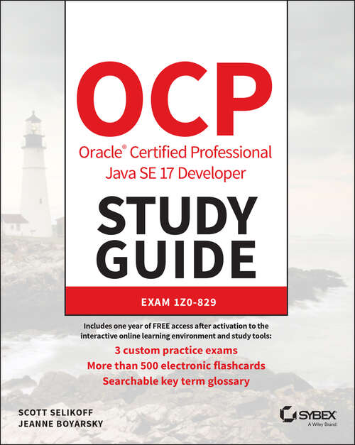 Book cover of OCP Oracle Certified Professional Java SE 17 Developer Study Guide: Exam 1Z0-829