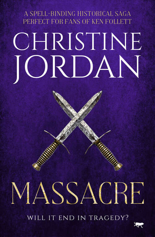 Book cover of Massacre: A spell-binding historical saga perfect for fans of Ken Follett (The Hebraica Trilogy)