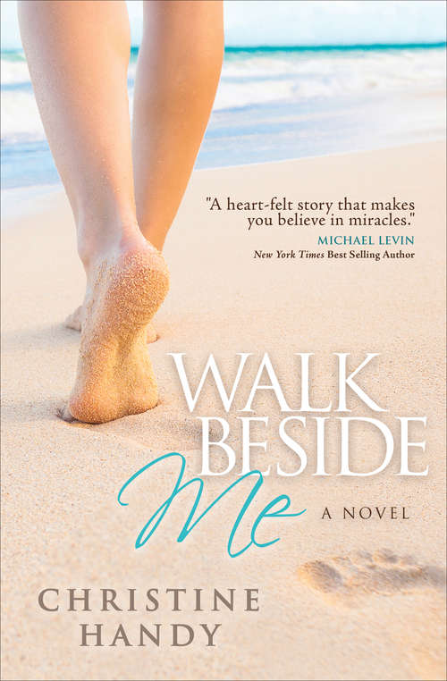 Book cover of Walk Beside Me: A Novel