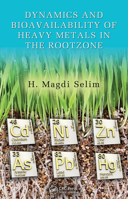 Book cover of Dynamics and Bioavailability of Heavy Metals in the Rootzone (1)