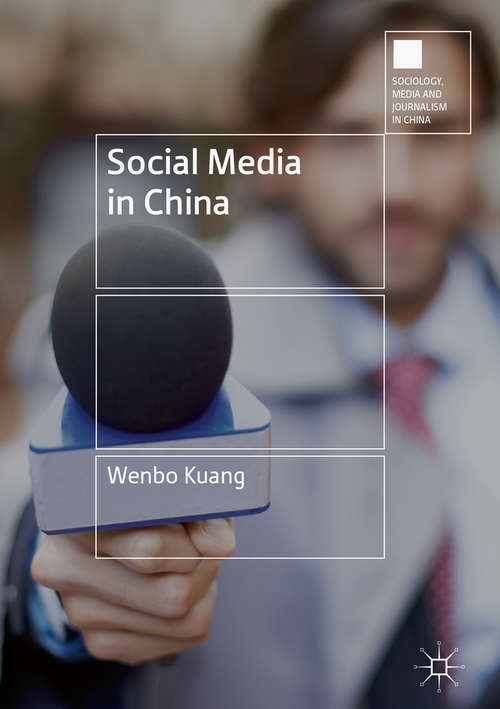 Book cover of Social Media in China (First) (Sociology, Media And Journalism In China)