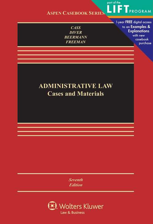 Book cover of Administrative Law: Cases and Materials (Seventh Edition)