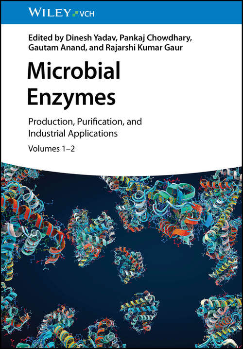 Book cover of Microbial Enzymes: Production, Purification, and Industrial Applications, 2 Volume Set