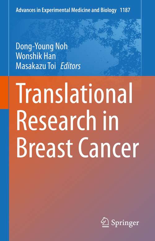 Book cover of Translational Research in Breast Cancer (1st ed. 2021) (Advances in Experimental Medicine and Biology #1187)