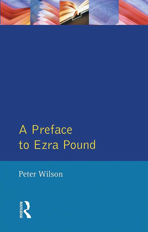 Book cover of A Preface to Ezra Pound (Preface Books)