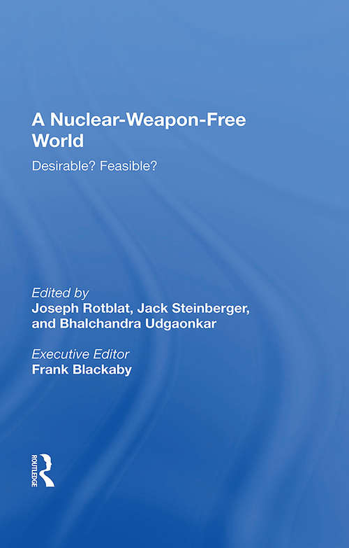 Book cover of A Nuclear-weapon-free World: Desirable? Feasible?