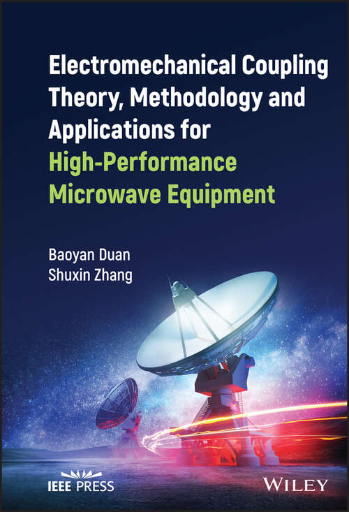 Book cover of Electromechanical Coupling Theory, Methodology and Applications for High-Performance Microwave Equipment