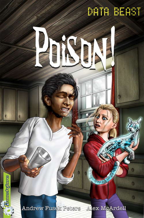 Book cover of Poison! (Freestylers: Data Beast #3)