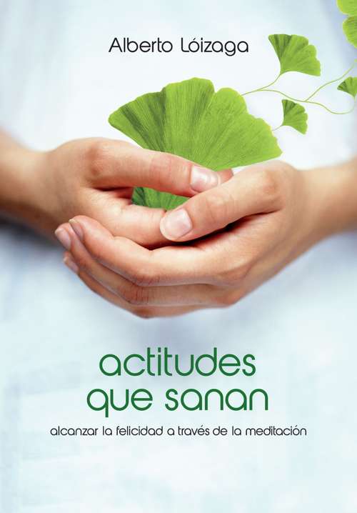 Book cover of ACTITUDES QUE SANAN (EBOOK)