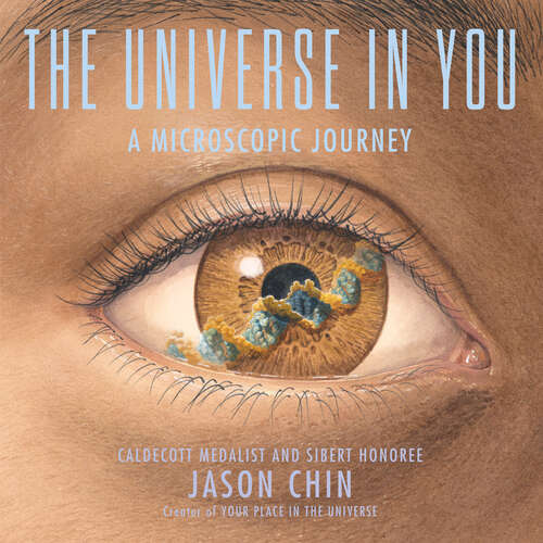 Book cover of The Universe in You: A Microscopic Journey