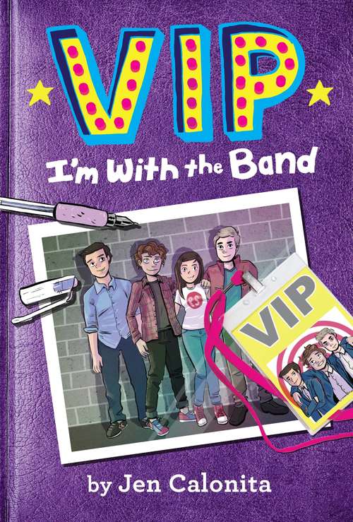Book cover of VIP: I'm With the Band (VIP #1)