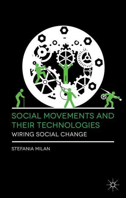 Book cover of Social Movements and Their Technologies