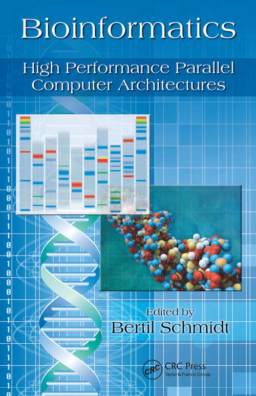 Book cover of Bioinformatics: High Performance Parallel Computer Architectures (1) (Embedded Multi-Core Systems)