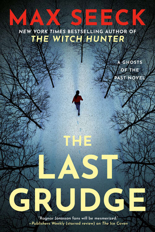 Book cover of The Last Grudge (A Ghosts of the Past Novel #3)