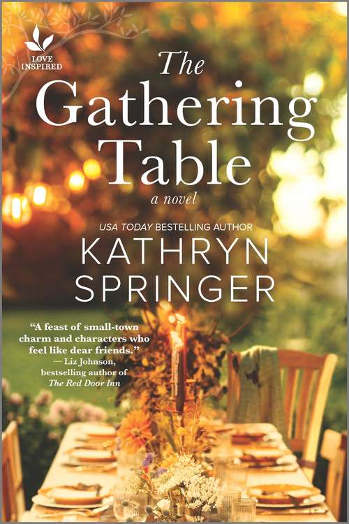 Book cover of The Gathering Table: An Uplifting Small-Town Novel (Original)