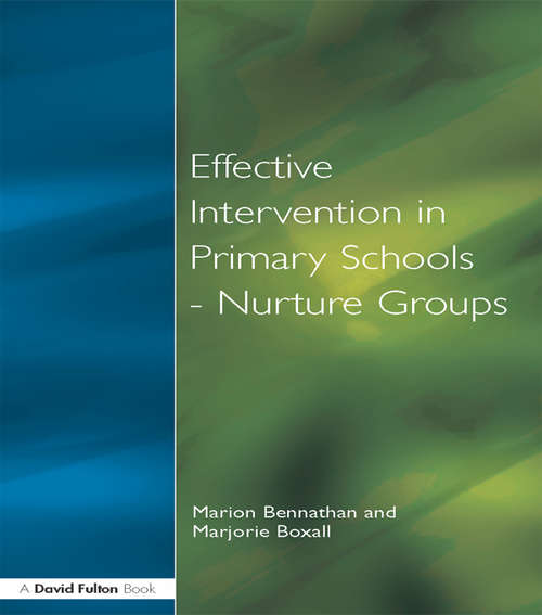 Book cover of Effect Intervention in Primary School: Nurture Groups (2)