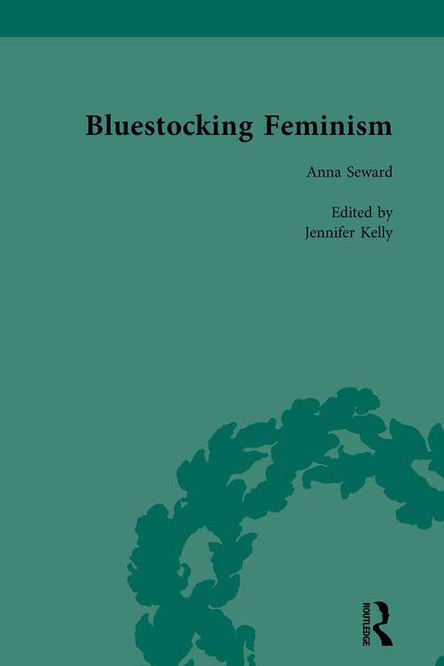 Book cover of Bluestocking Feminism, Volume 4: Writings of the Bluestocking Circle, 1738-94