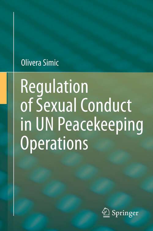 Book cover of Regulation of Sexual Conduct in UN Peacekeeping Operations