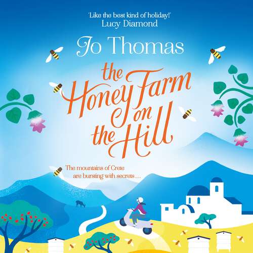 Book cover of The Honey Farm on the Hill: escape to sunny Greece in the perfect feel-good summer read