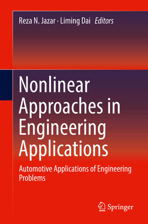 Book cover of Nonlinear Approaches in Engineering Applications: Automotive Applications of Engineering Problems (1st ed. 2020)