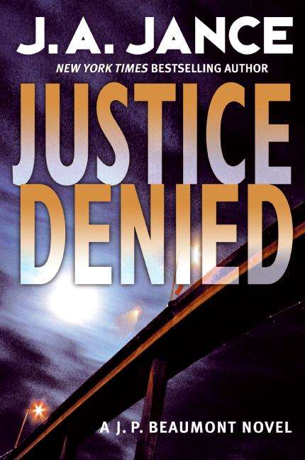 Book cover of Justice Denied (J. P. Beaumont Series #18)