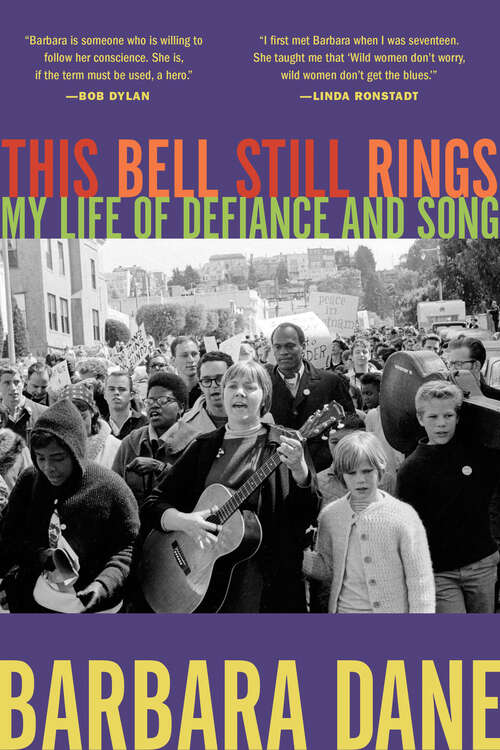 Book cover of This Bell Still Rings: My Life of Defiance and Song