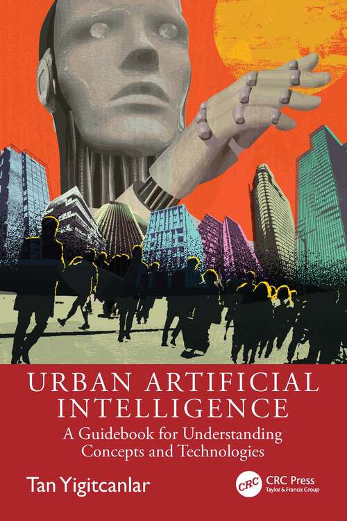 Book cover of Urban Artificial Intelligence: A Guidebook for Understanding Concepts and Technologies