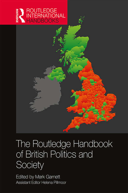 Book cover of The Routledge Handbook of British Politics and Society (Routledge International Handbooks)