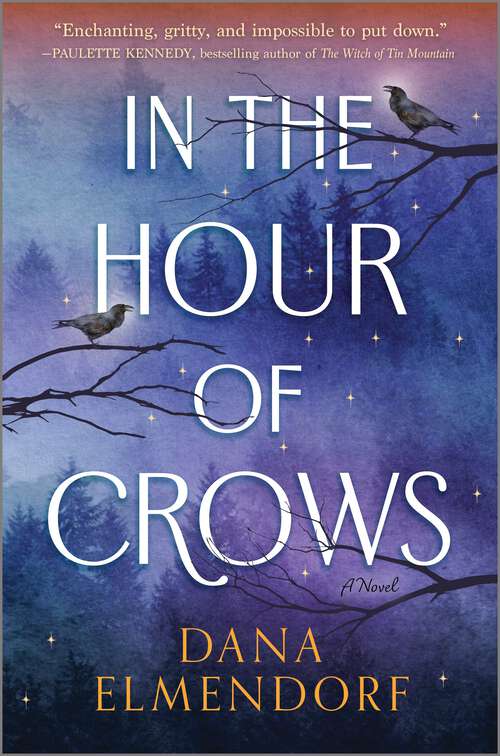 Book cover of In the Hour of Crows: A Novel (Original)
