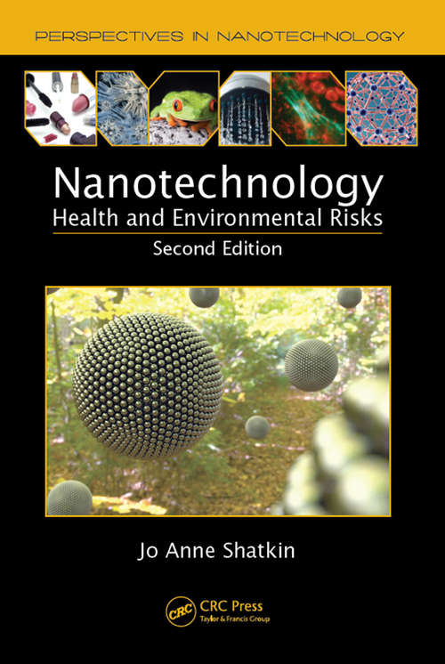 Book cover of Nanotechnology: Health and Environmental Risks, Second Edition (2) (Perspectives in Nanotechnology)