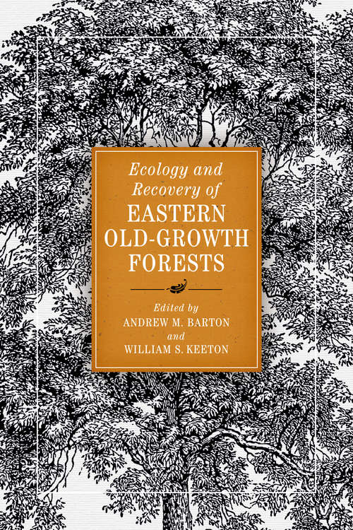 Book cover of Ecology and Recovery of Eastern Old-Growth Forests (2)