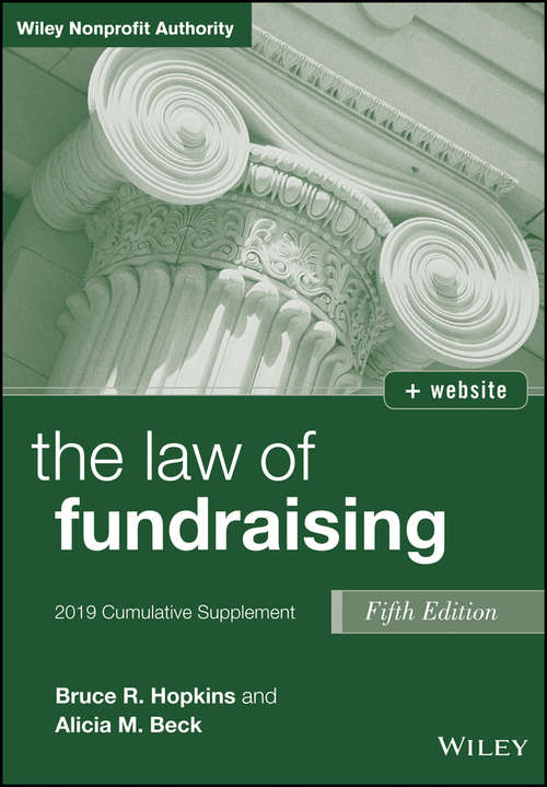 Book cover of The Law of Fundraising, 2019 Cumulative Supplement: 2008 Cumulative Supplement (5) (Wiley Nonprofit Authority)