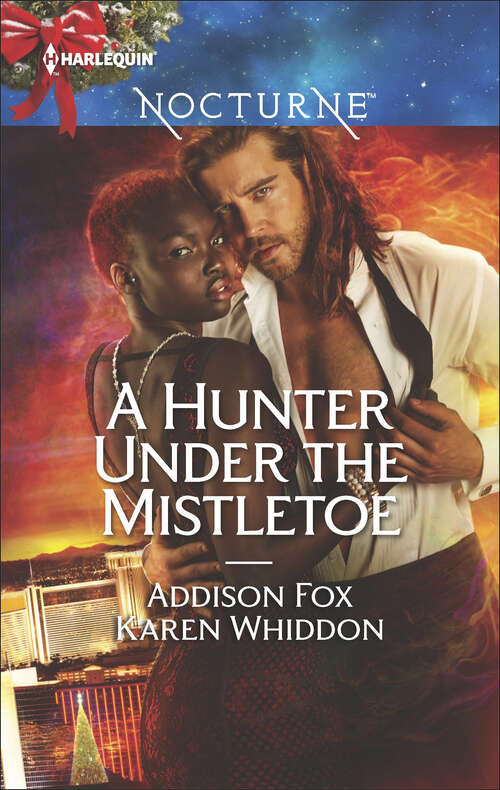 Book cover of A Hunter Under the Mistletoe: Heat Of A Helios All Is Bright