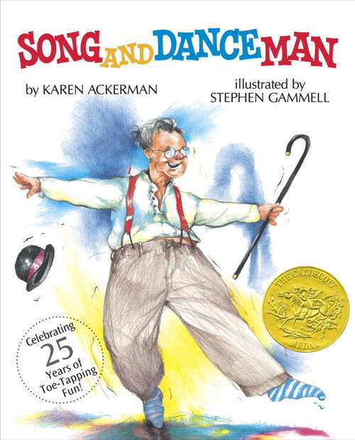 Book cover of Song and Dance Man: (Caldecott Medal Winner)