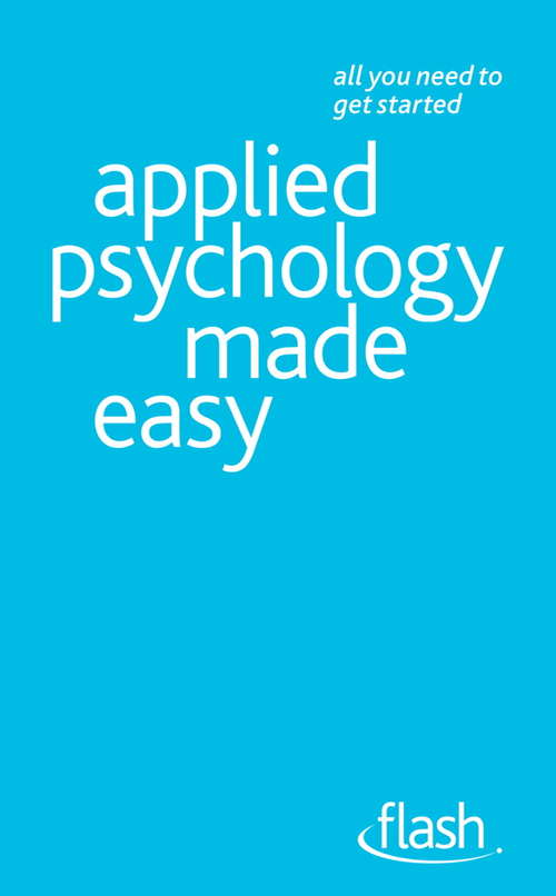 Book cover of Applied Psychology Made Easy: Flash