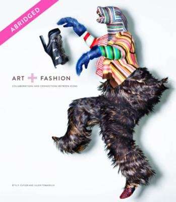 Book cover of Art + Fashion, Abridged Reading Edition