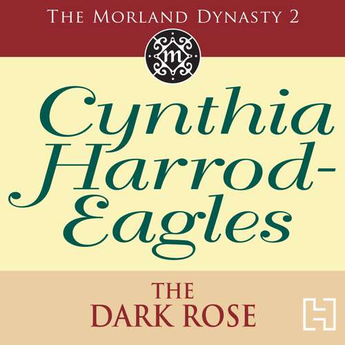 Book cover of The Dark Rose: The Morland Dynasty, Book 2 (Morland Dynasty #2)