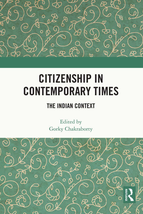 Book cover of Citizenship in Contemporary Times: The Indian Context