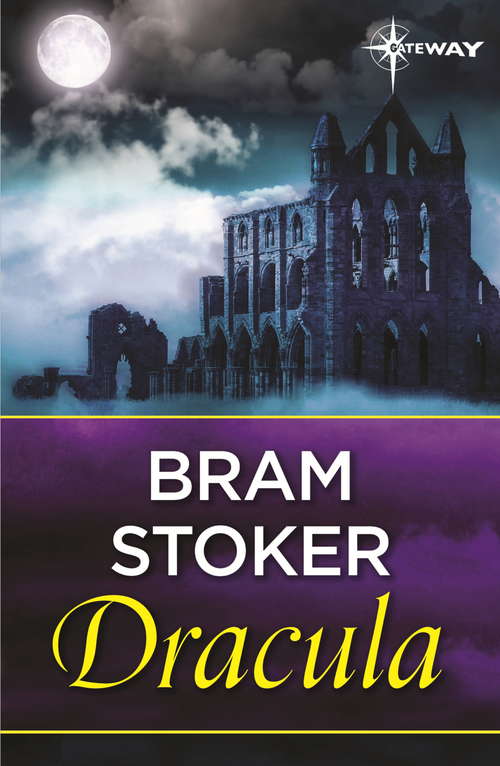 Book cover of Dracula: An Adaptation For The Stage Of The Novel By Bram Stoker