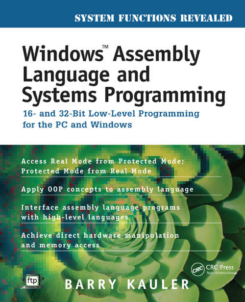 Book cover of Windows Assembly Language and Systems Programming: 16- and 32-Bit Low-Level Programming for the PC and Windows (1)