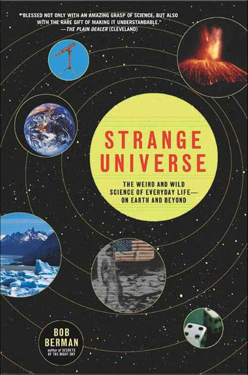 Book cover of Strange Universe: The Weird and Wild Science of Everyday Life—on Earth and Beyond