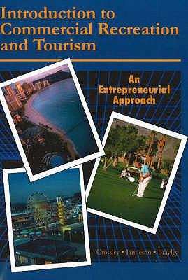 Book cover of Introduction to Commercial Recreation and Tourism: An Entrepreneurial Approach (5th edition)