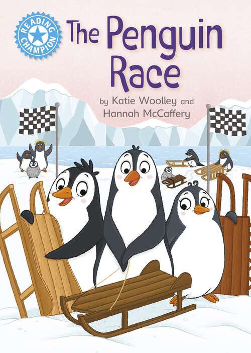Book cover of The Penguin Race: Independent Reading Blue 4 (Reading Champion #594)