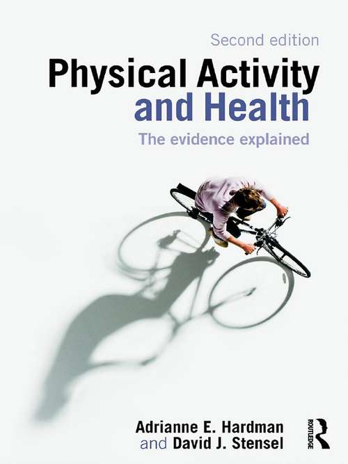 Book cover of Physical Activity and Health: The Evidence Explained